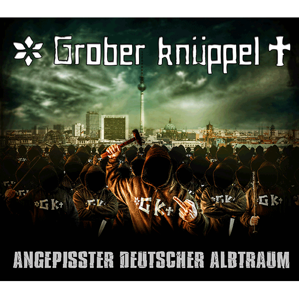GROBER KNÜPPEL - Angepisster deutscher Albtraum CD (DigiPac)
